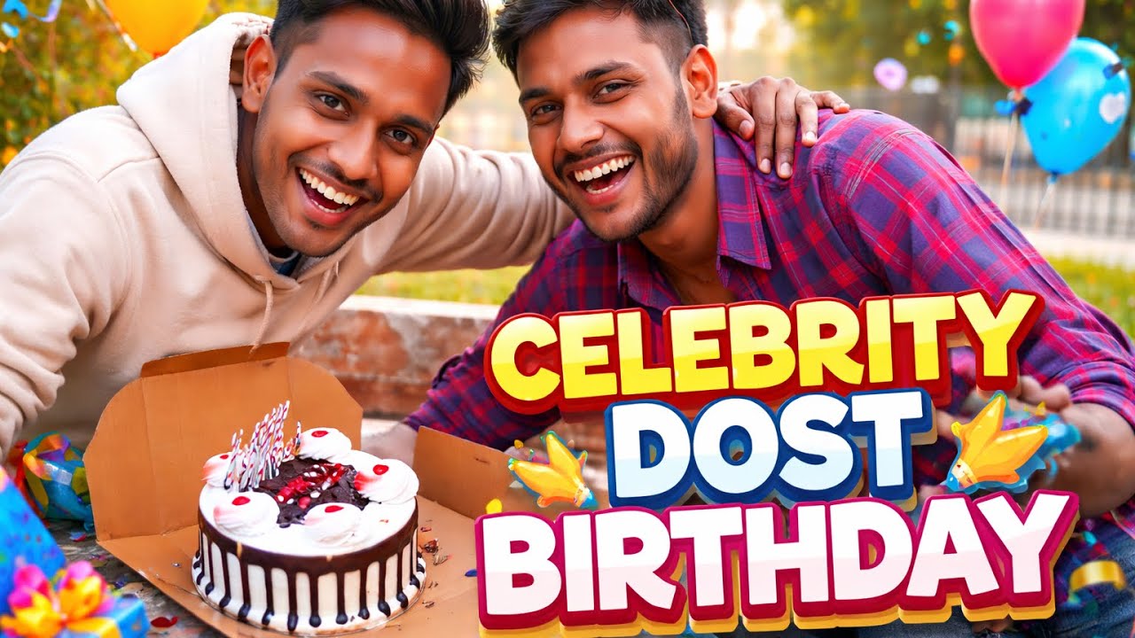 Celebrity friends birthday 🎂 