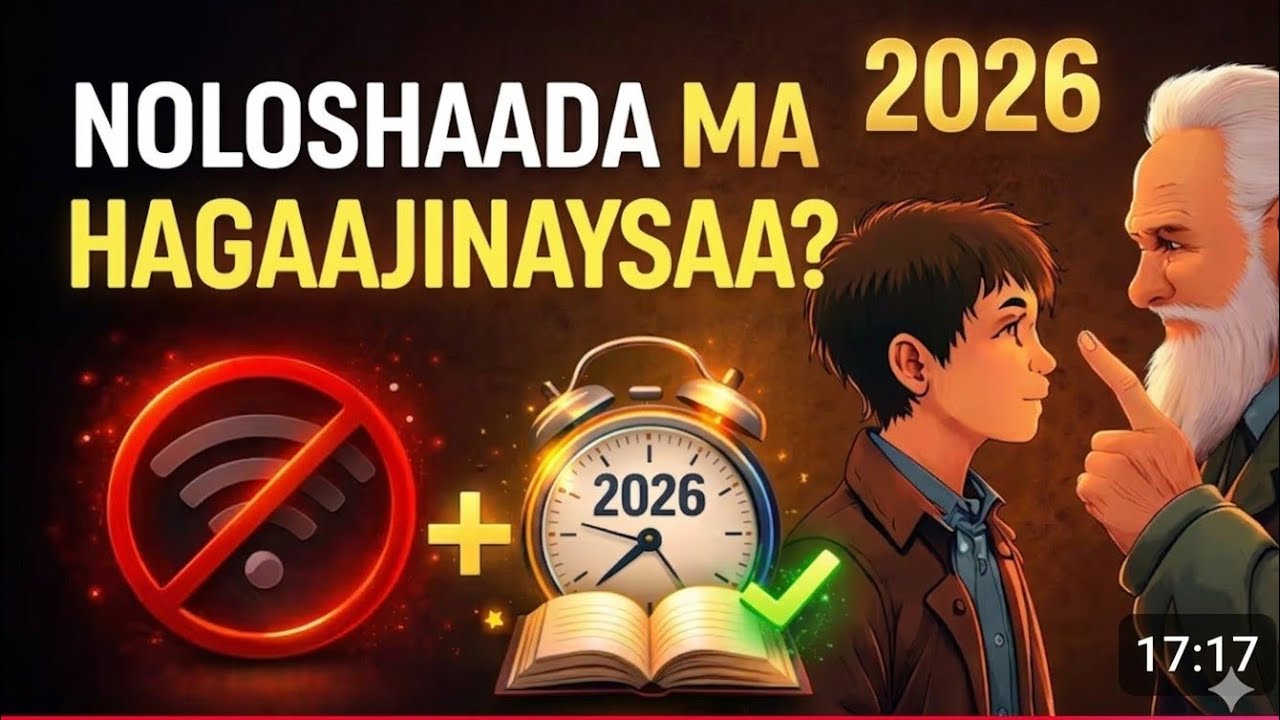 4 Caado Oo Noloshaada Beddeli Kara 2026 | Akhris, Xirfad, Jimicsi & Digital Minimalism