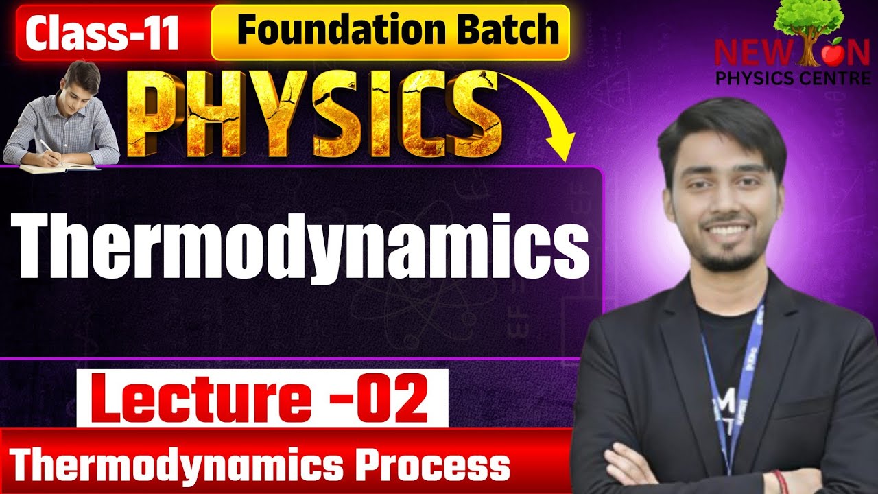 L-02|| THERMODYNAMICS PROCESS|| 12 THERMODYNAMICS ||11TH PHYSICS