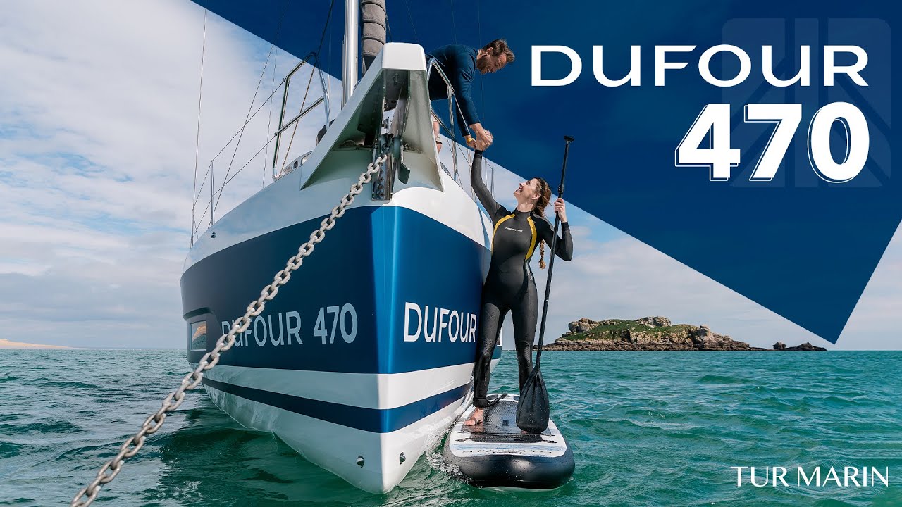 DUFOUR 470 |  Tanıtım Filmi | Yelkenli Tekne | Yılın Teknesi &Ouml;d&uuml;ll&uuml; | Tur Marin | Dufour Yachts