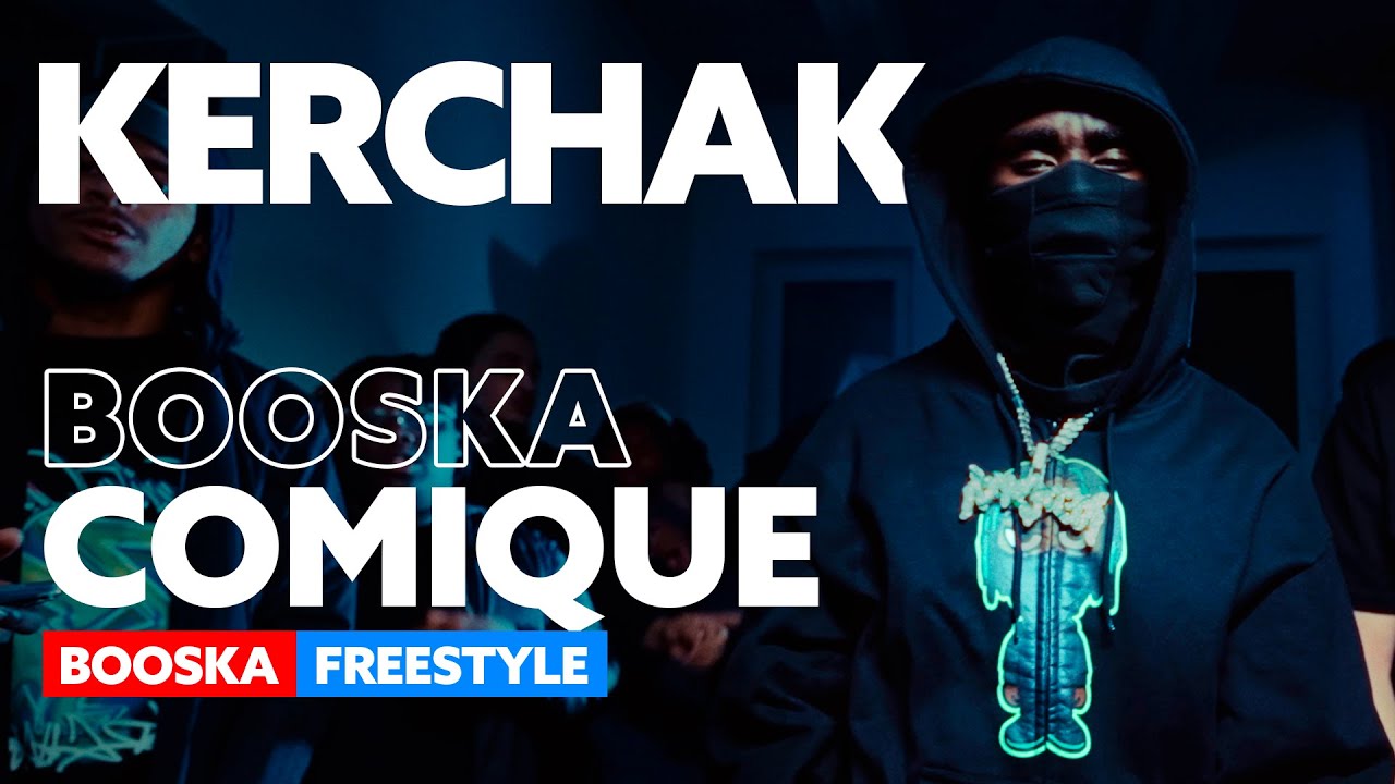 Kerchak | Freestyle Booska Comique