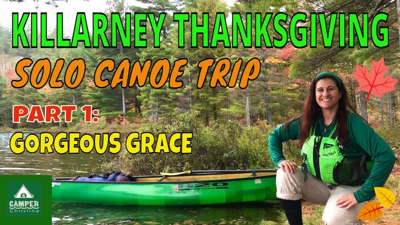 Killarney SOLO Canoe Trip -  Fall Colours Trip - Part 1 - Gorgeous Grace - Grace, Nellie, Murray