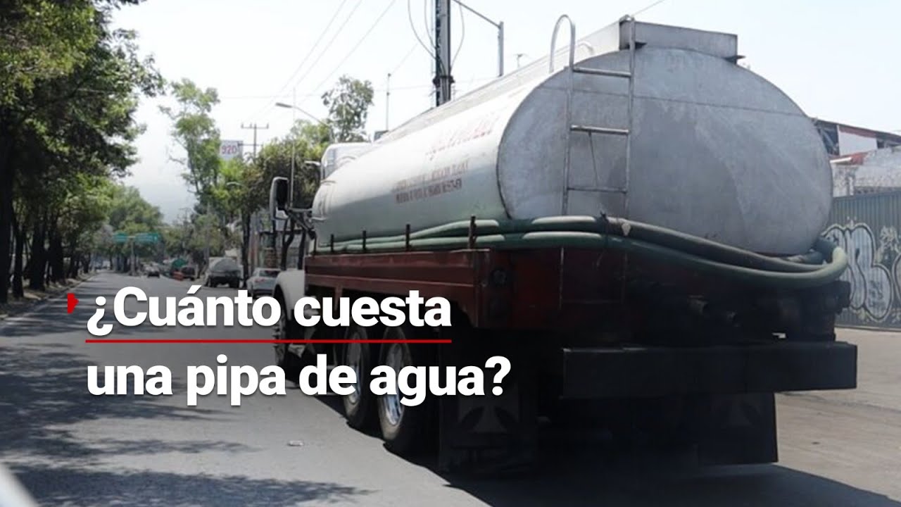 Pipas de agua en la #CDMX ¿Cuánto cuestan? ¿Cuánto tarda en llegar? #VivirSinAgua