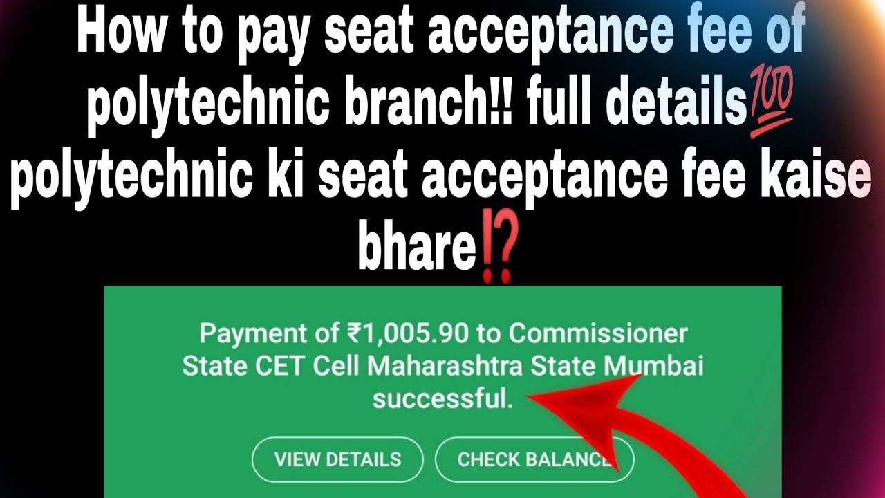 How to pay seat acceptance fee of polytechnic branch!! 2022 full details💯