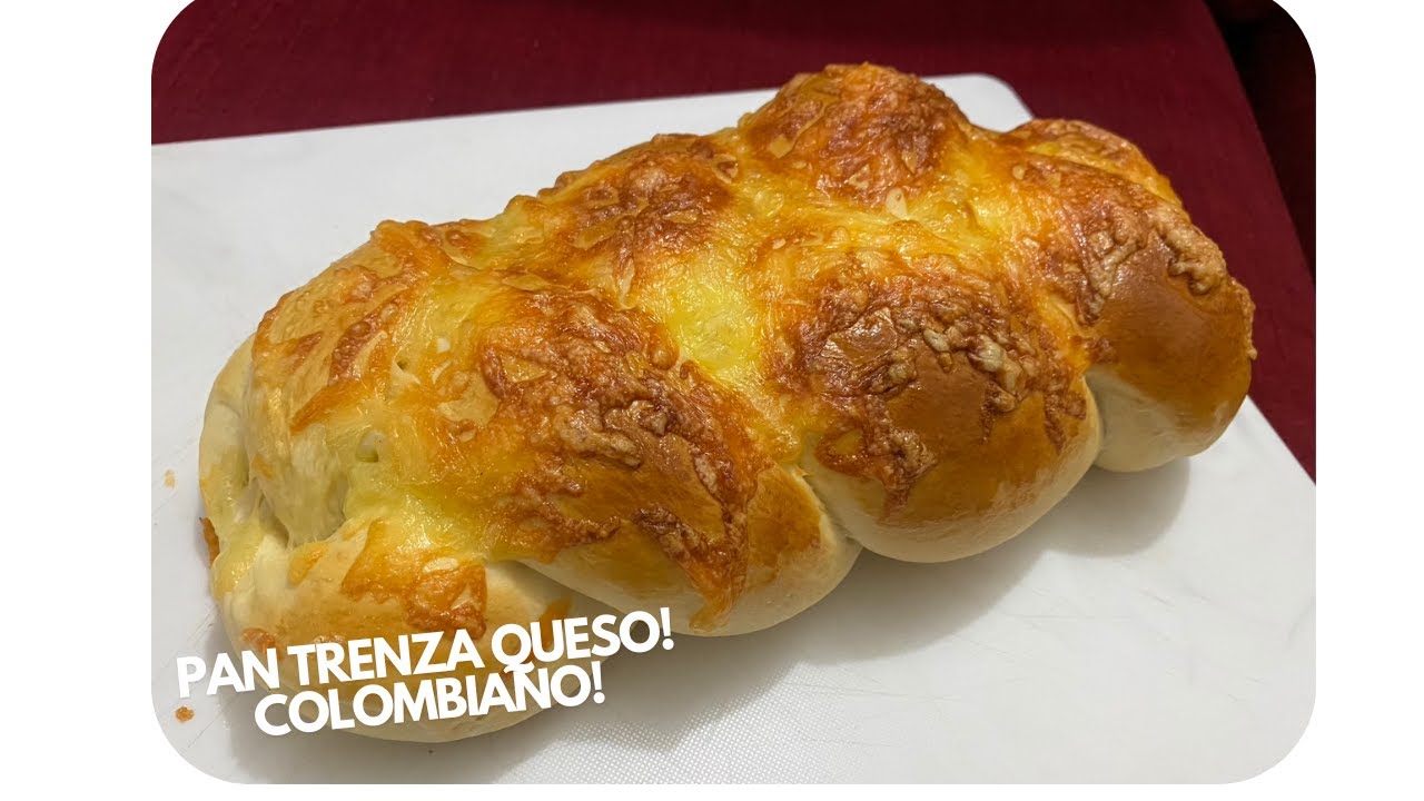 Pan trenza con queso / Pan trenzado casero suavecito, Colombiano.