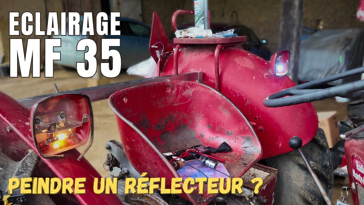 Massey Ferguson 35 : rénovation des feux arrière - Ep208