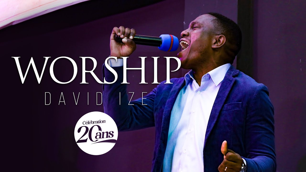 [WORSHIP] DAVID IZE - CELEBRATION 20 ANS - JEUNESSE DE LA BANNIERE