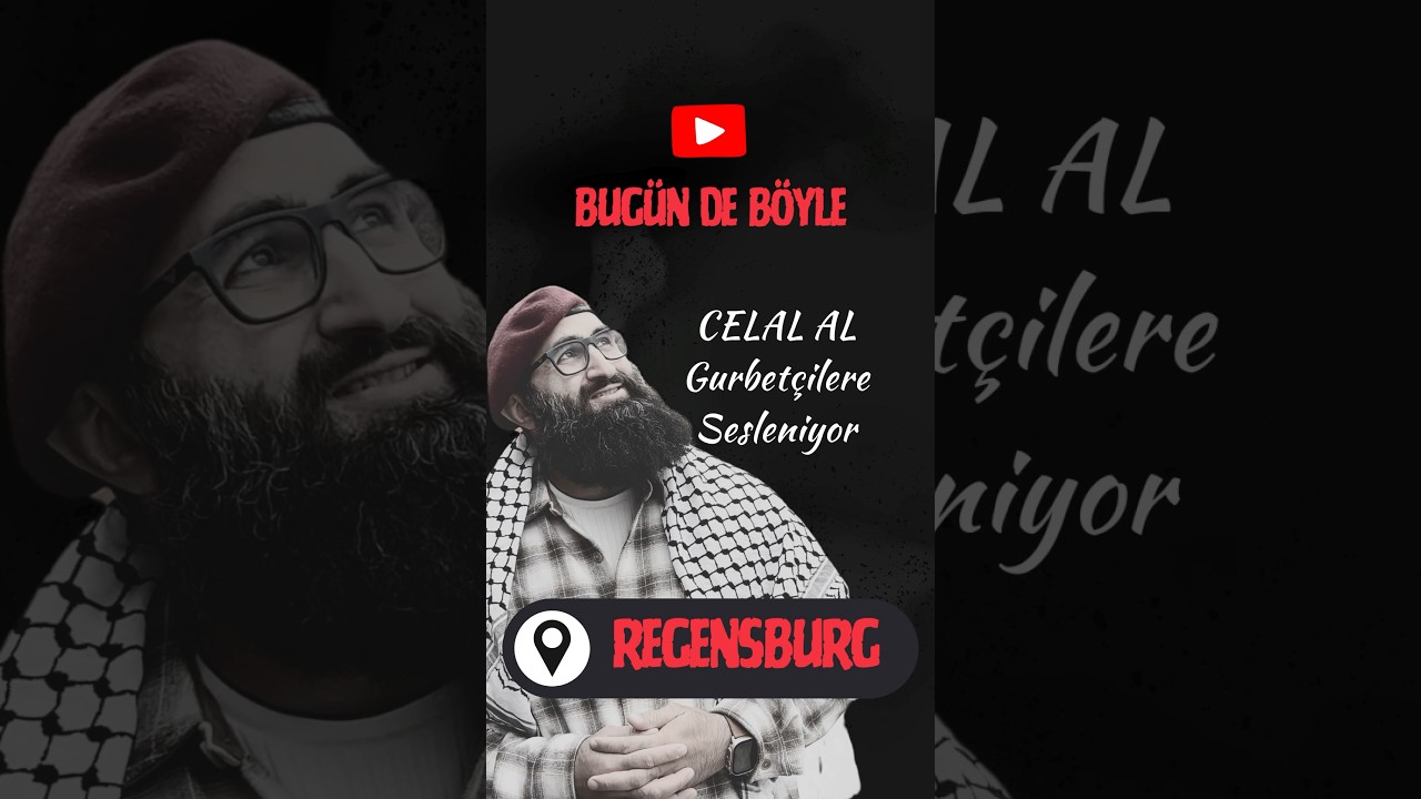 🎬 Celal Al Regensburg Halkına Sesleniyor @BugunDeBoyle #celalal #kuruluşosman #dirilişertuğrul