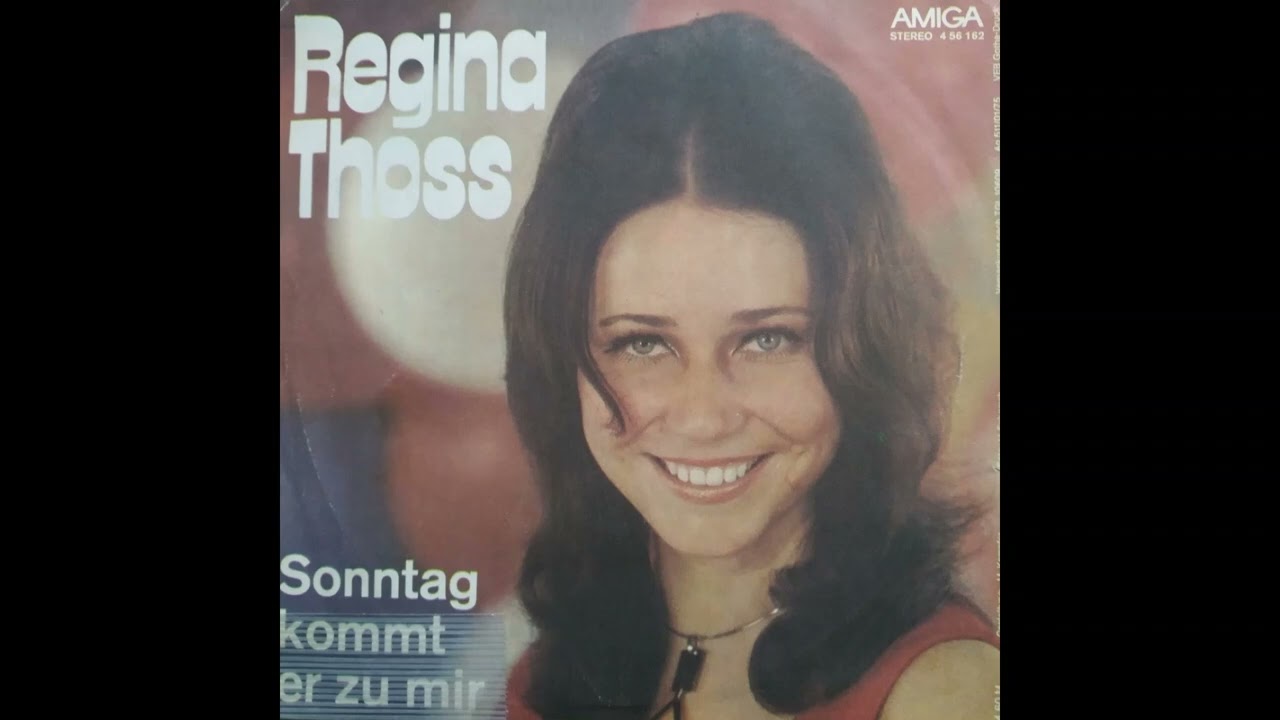 Regina Thoss - Sonntag kommt er zu mir (1975)