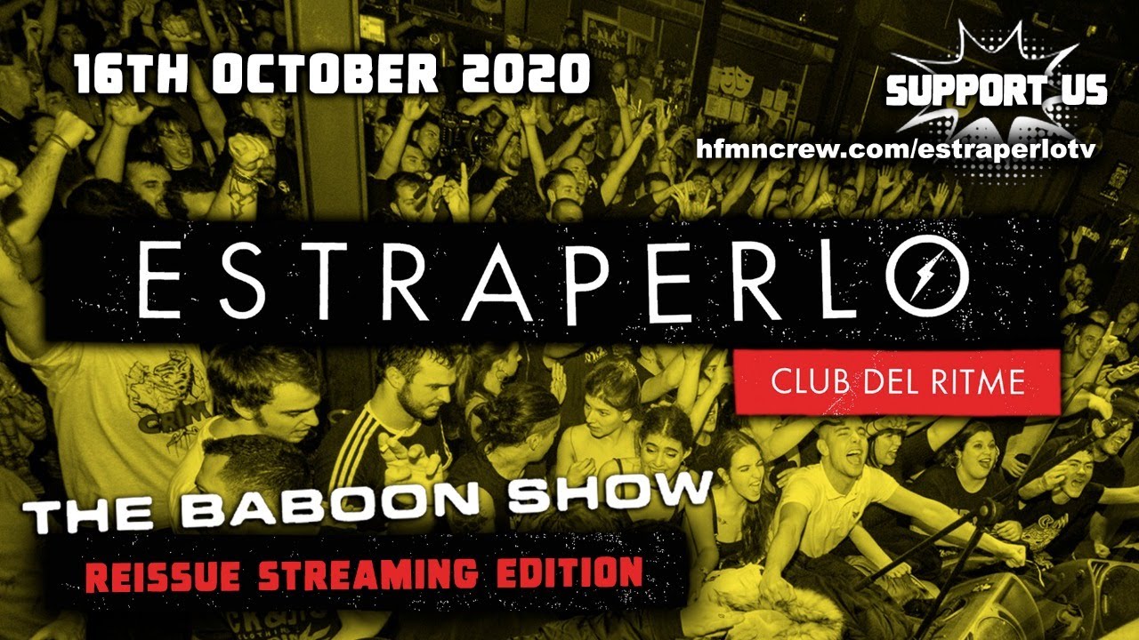 🎼📺 The Baboon Show STREAMING Reissue  📺🎼 #EstraperloTV #02 2020