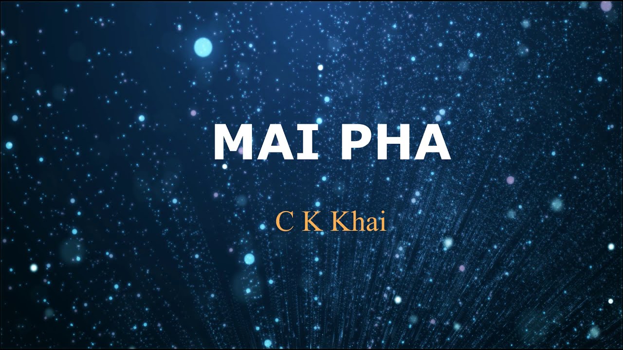 Mai Pha | C K Khai | Karaoke | Lamal