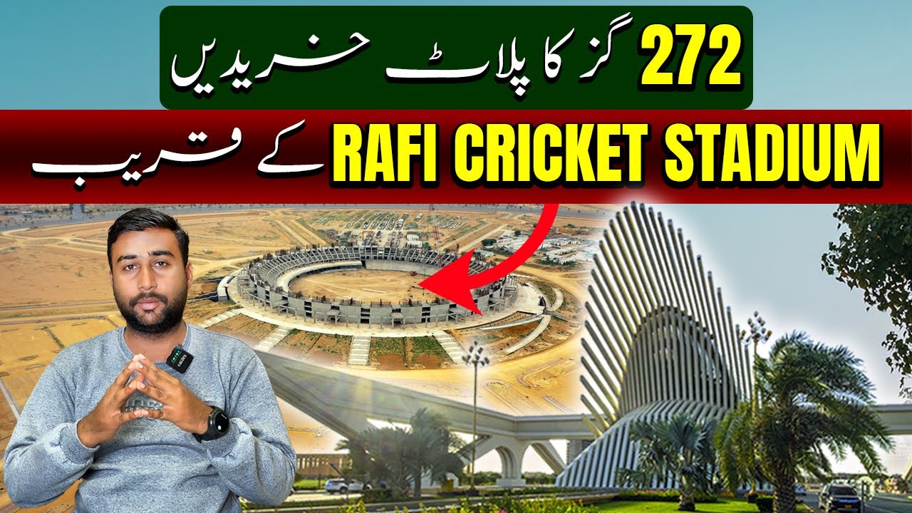 272 گز کا پلاٹ خریدیں Rafi Cricket Stadium کے قریب | Bahria Town Karachi