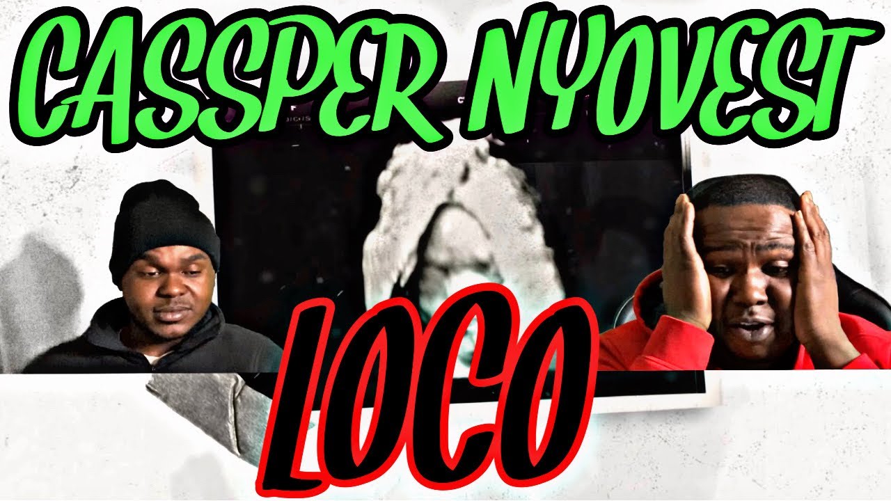 CASSPER NYOVEST - LOCO (ОФИЦИАЛЬНОЕ АУДИОВИДЕО) | РЕАКЦИЯ