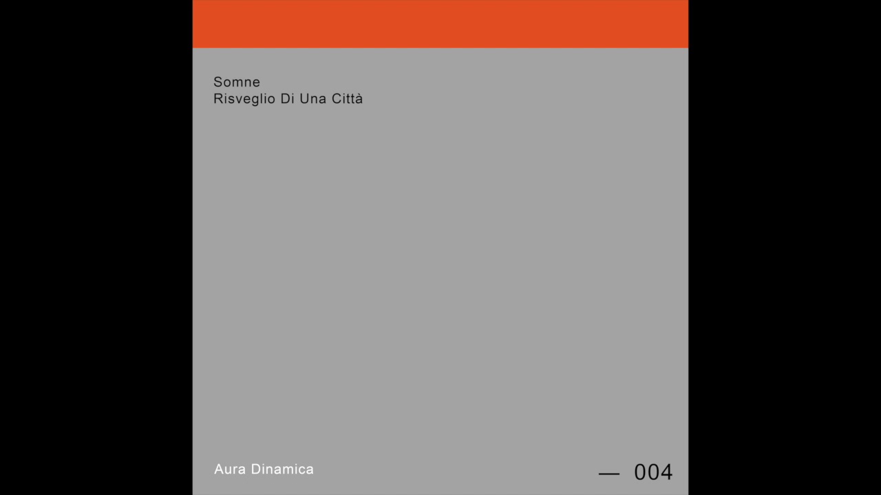 Somne - Risveglio Di Una Cittá [AURA004]