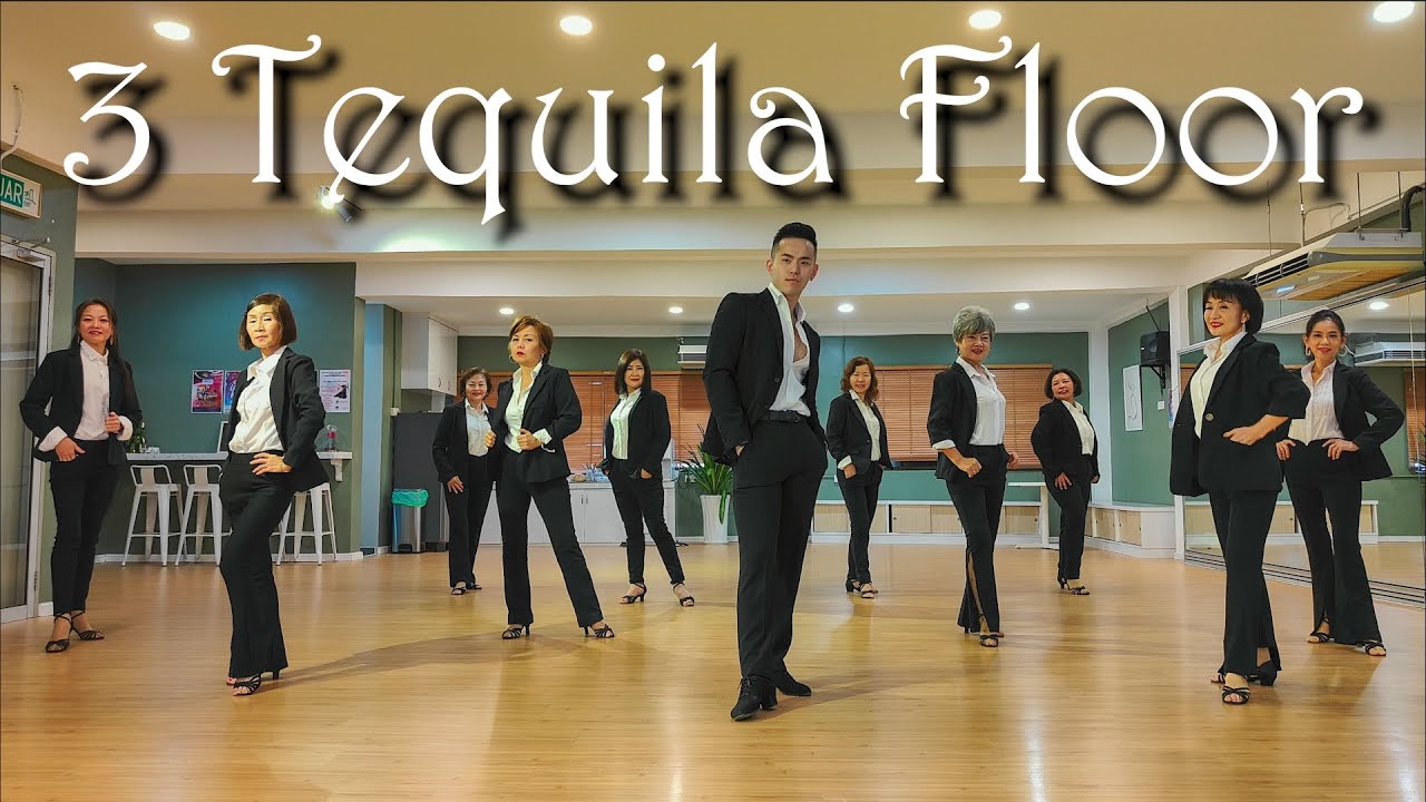 【Line Dance】3 Tequila Floor