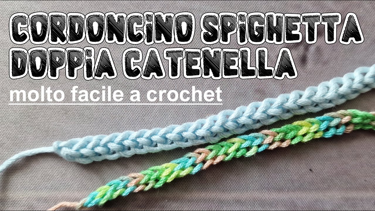 uncinetto facile: cordoncino spighetta a doppia catenella
