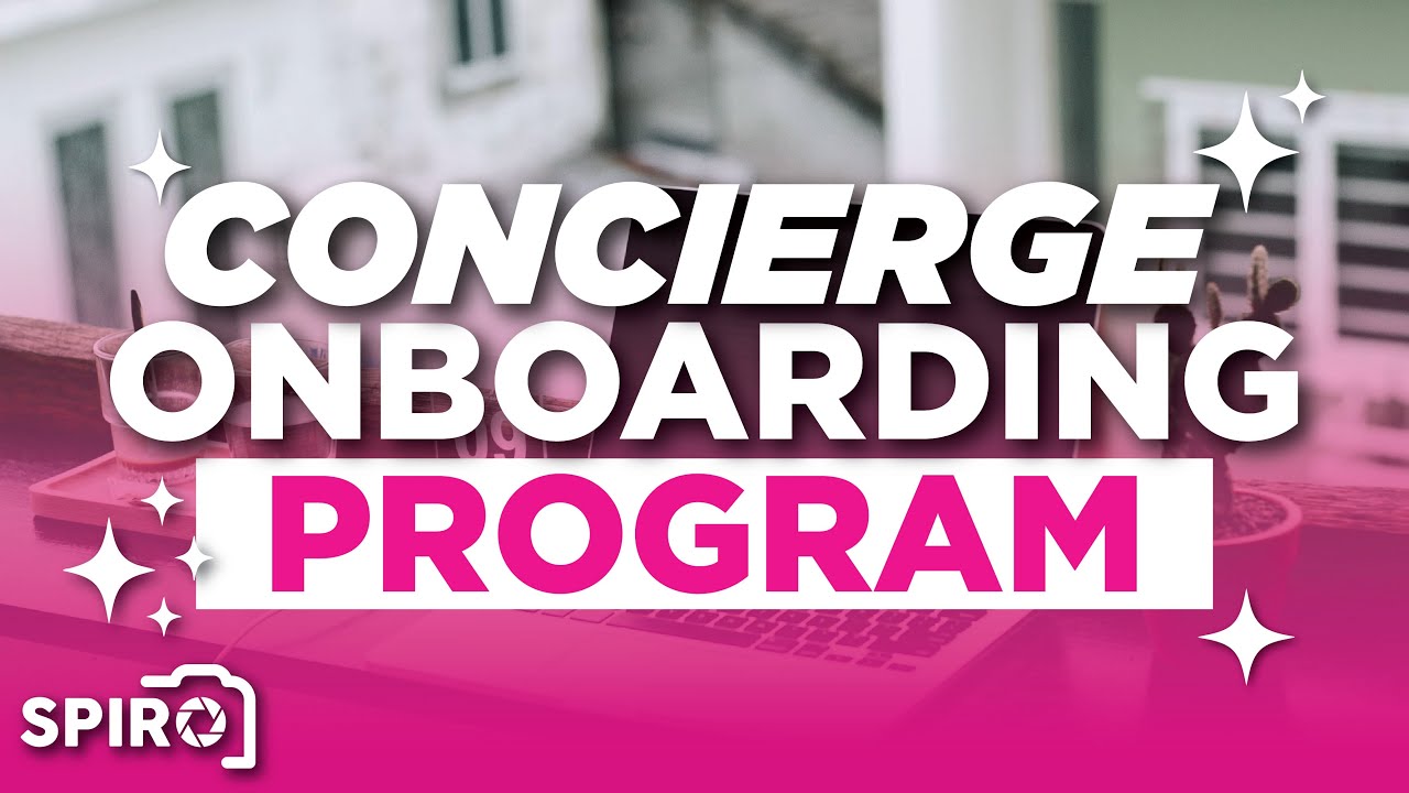 Spiro Concierge Onboarding Program