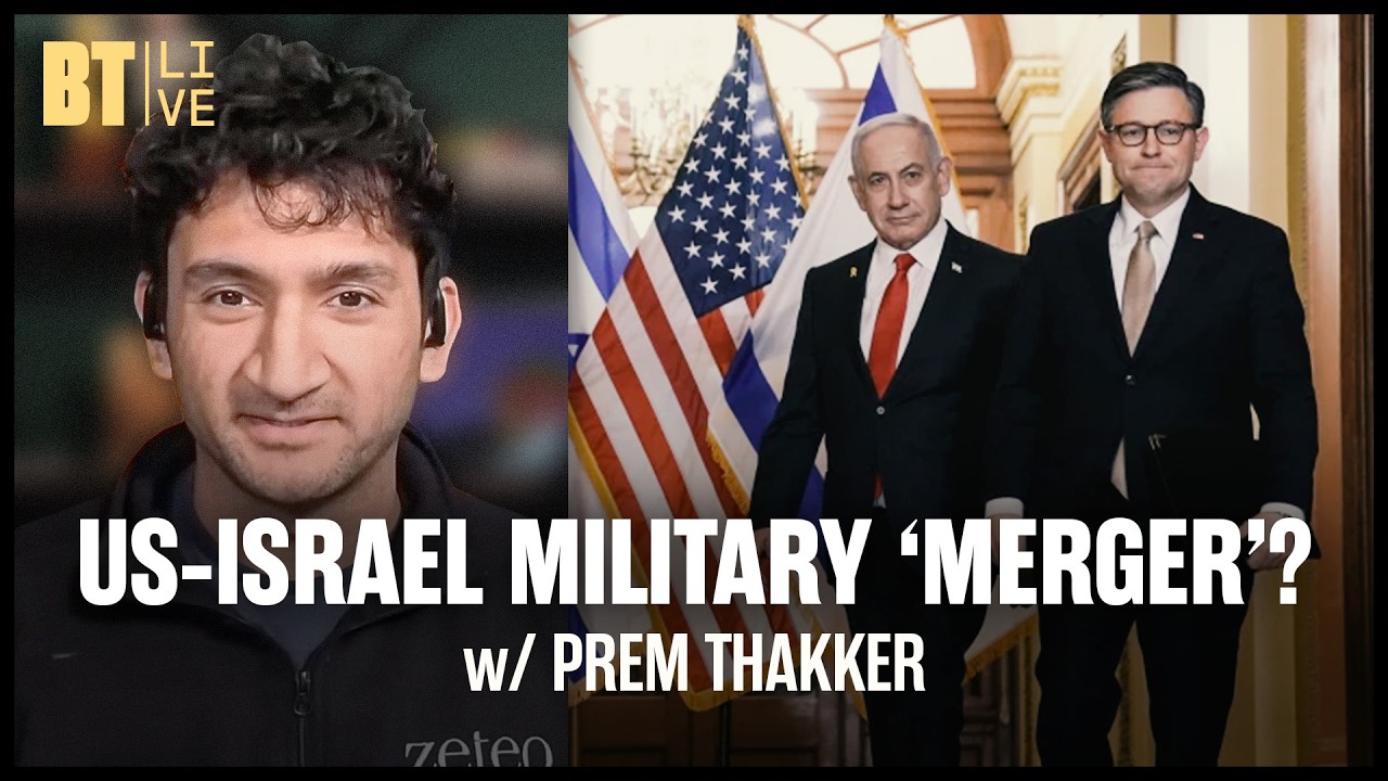 Congress &lsquo;Desperate&rsquo; to Save the US-Israel Alliance Before Time Runs Out  | w/ Prem Thakker