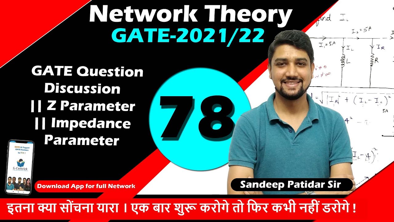 Lec 78  GATE Question Discussion || Z Parameter || Impedance Parameter