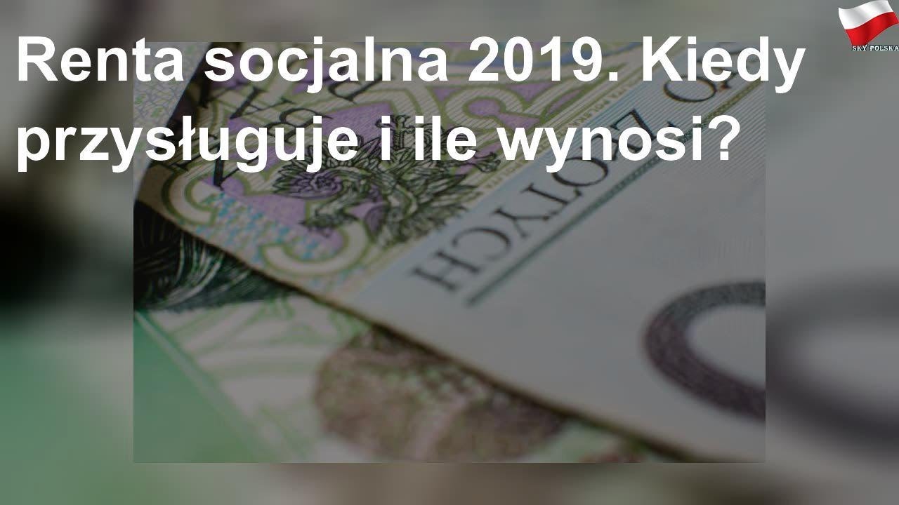 Renta socjalna 2019. Kiedy przysługuje i ile wynosi?