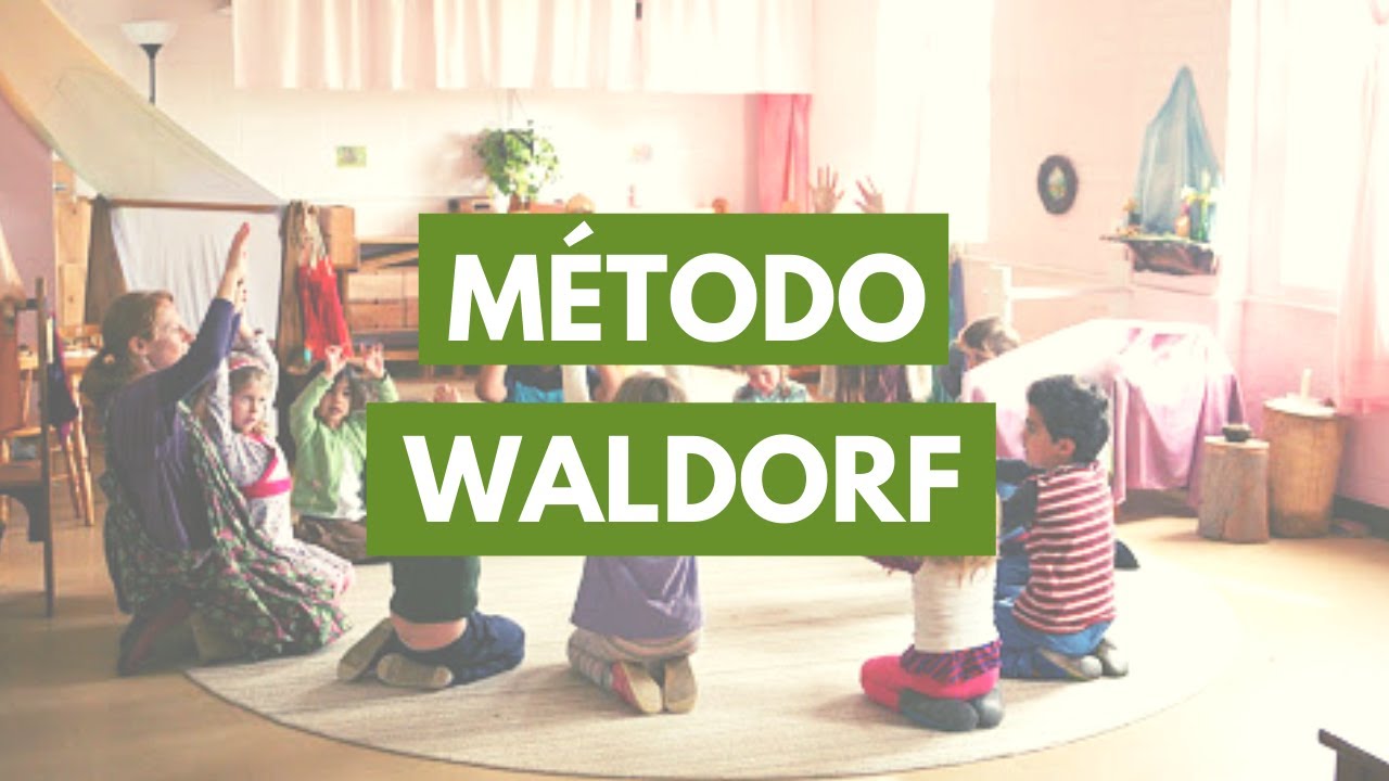 Diferentes Maneiras de Ensinar e Educar - MÉTODO WALDORF
