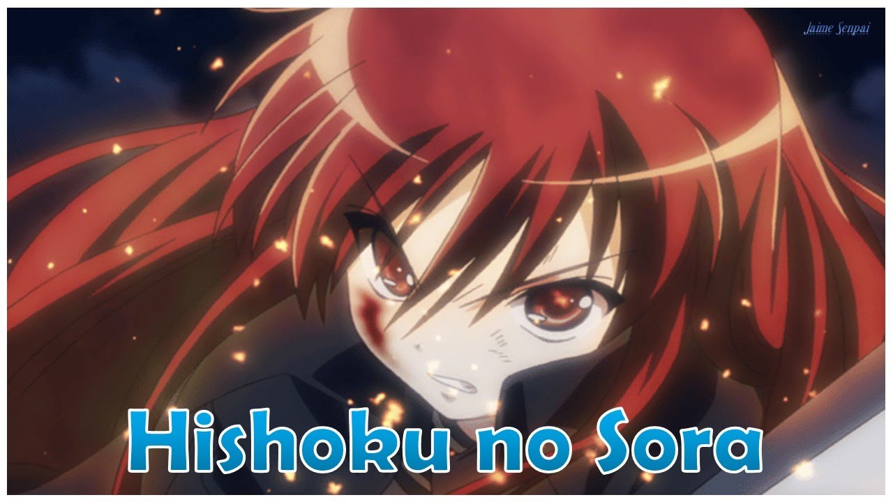 Shakugan no Shana Opening Full -【AMV/Hishoku no Sora Lyrics】