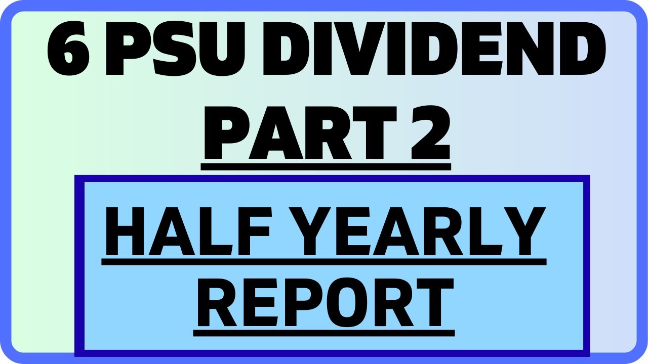 PART 2: 6 PSU Dividend report card | Latest PSU dividend | Dividend details 2025