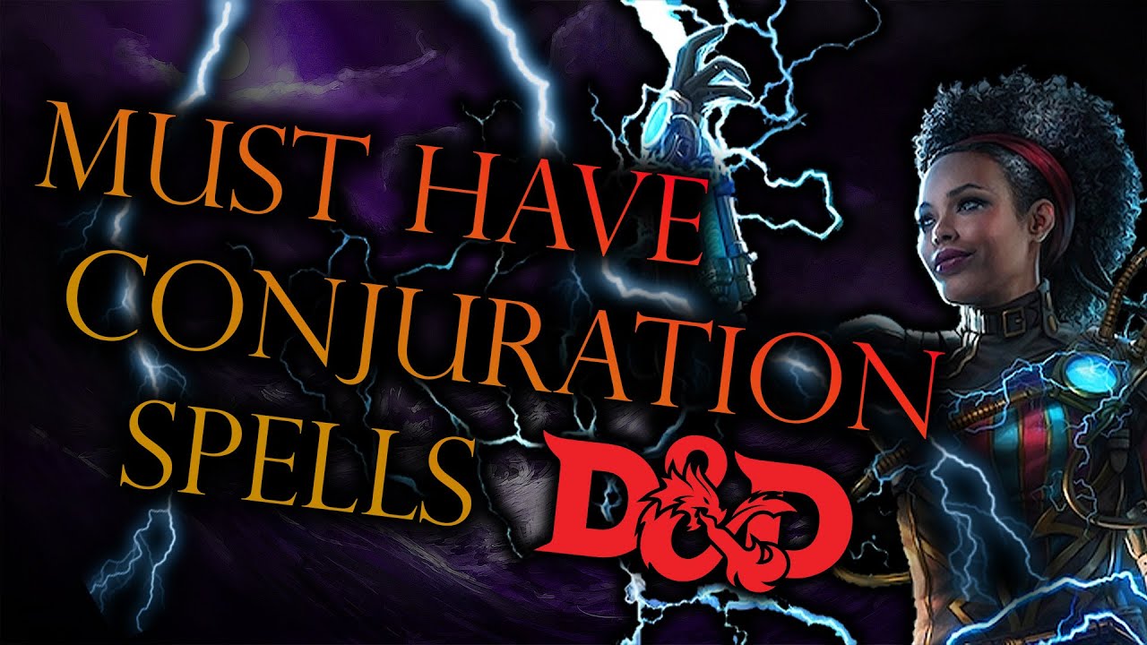 Must have Conjuration Spells in Dungeons and Dragons 5e