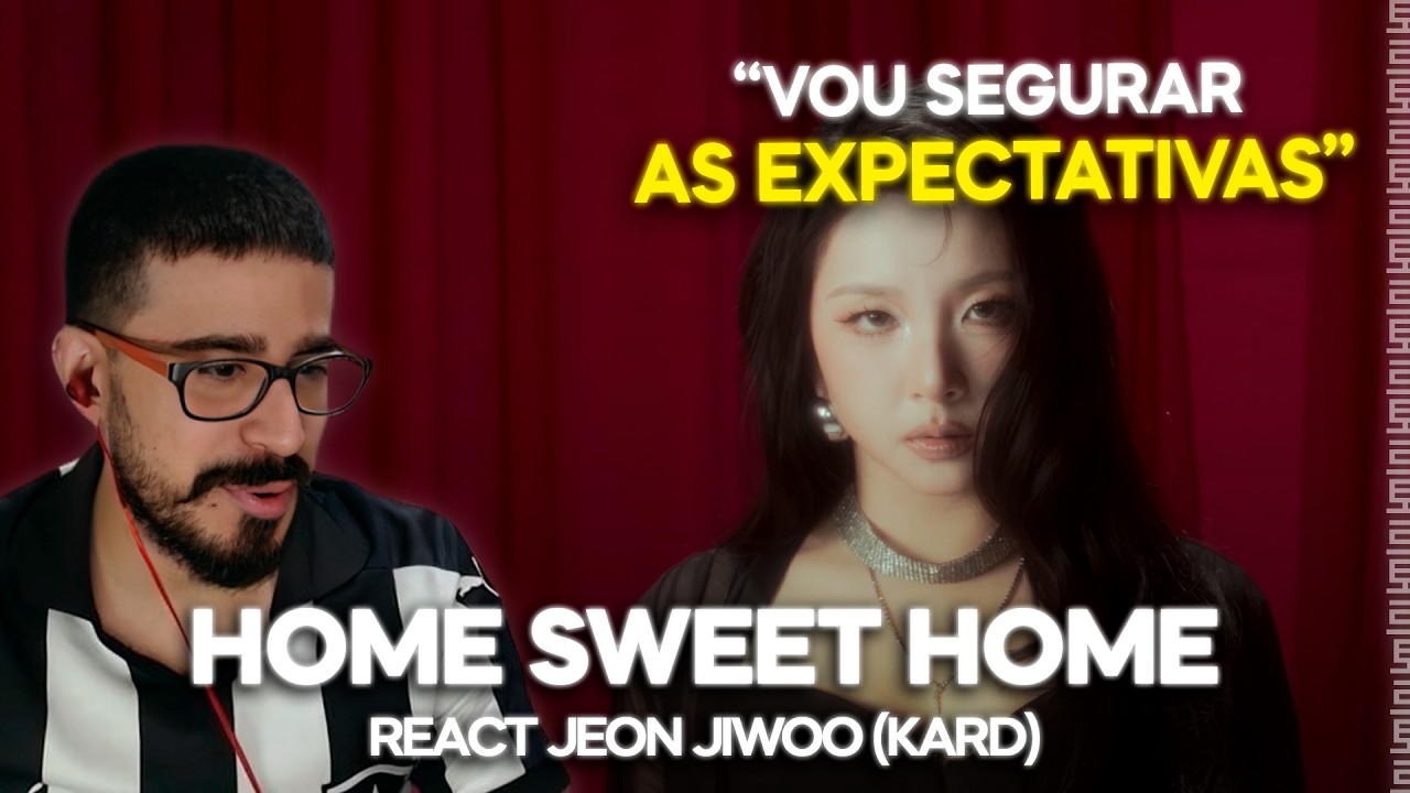 TOHR REAGINDO: JEON JIWOO (KARD) 'HOME SWEET HOME' | Cortes do Tohr