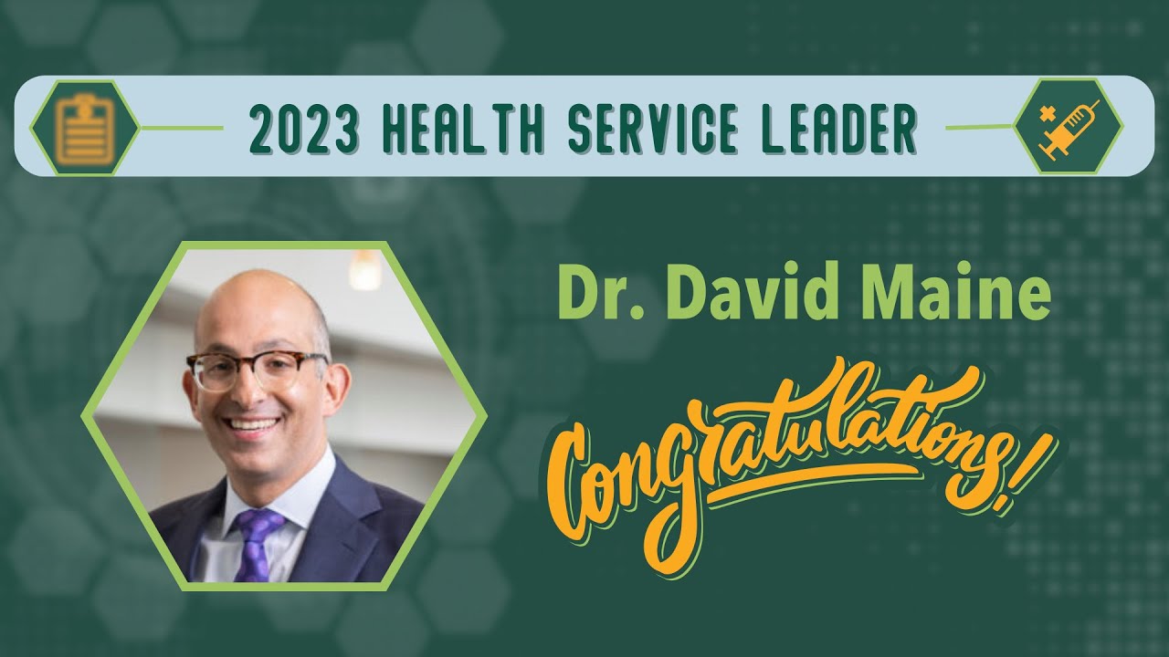 2023 Health Leadership Awards | Dr. Maine Tribute Video