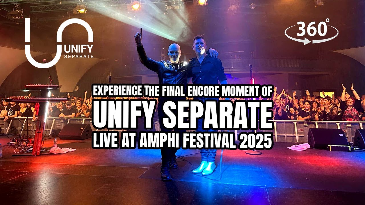 Unify Separate – “Voyager” Encore in 360° | Amphi Festival 2025