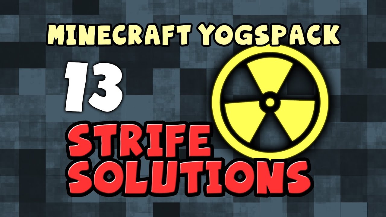 YogPack: Strife Solutions 13 - Nuclear Power