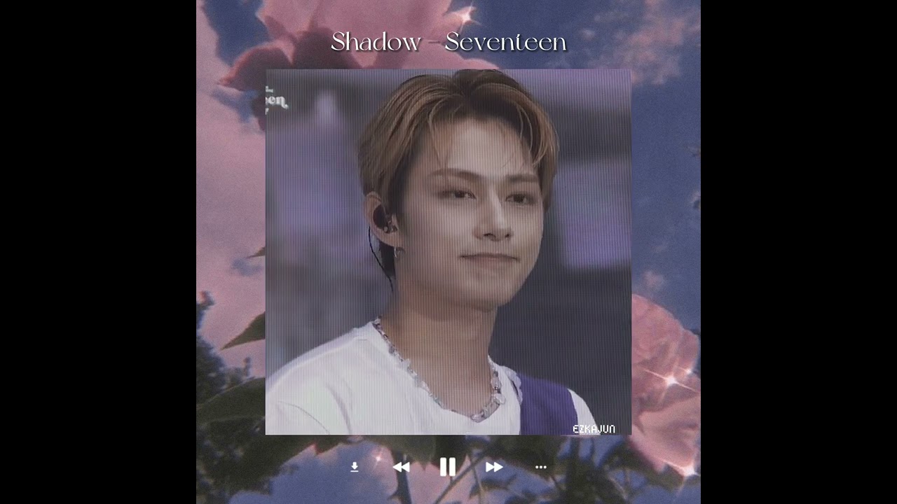 SHADOW - SEVENTEEN SLOWED, REVERB, 8D TIKTOK VERSION