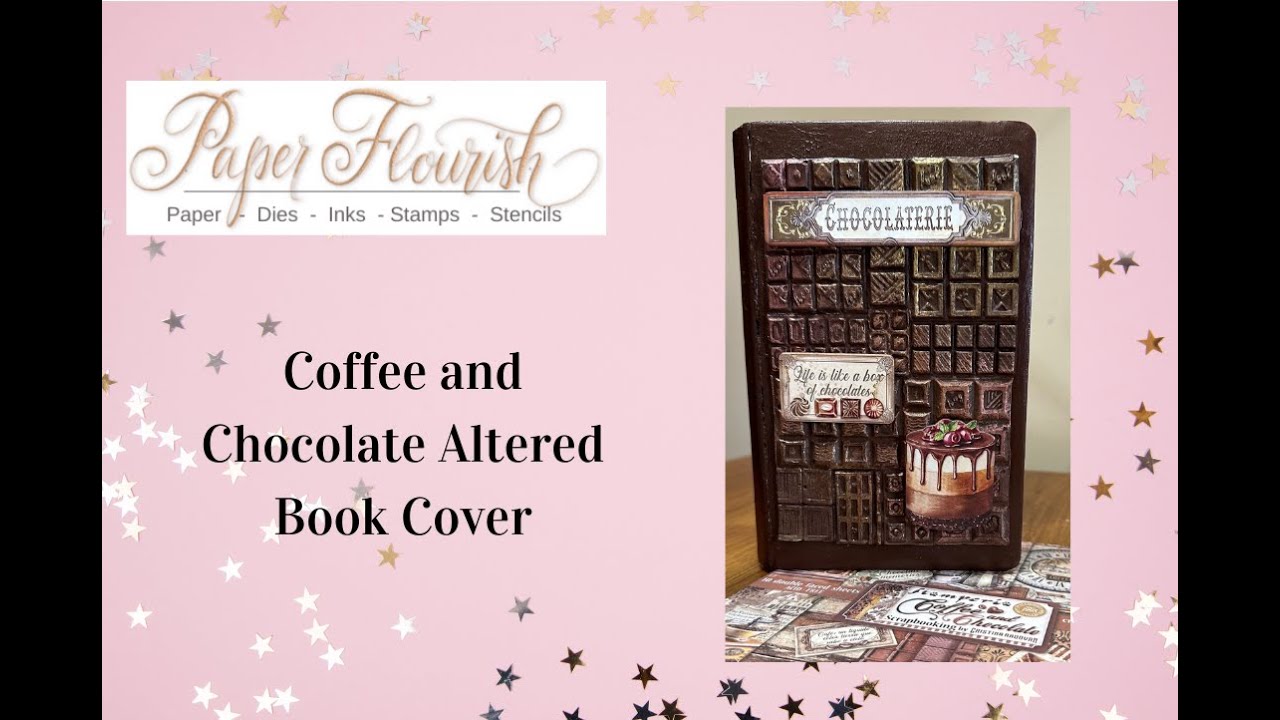 Coffee and Chocolate Altered Book Cover
