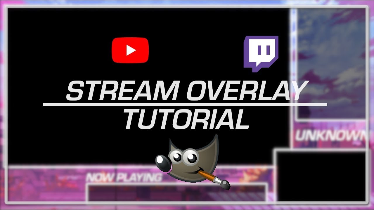 [TUTORIAL] How to make a stream overlay with Gimp