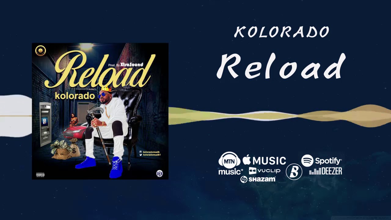 Kolorado - Reload [Official Audio]