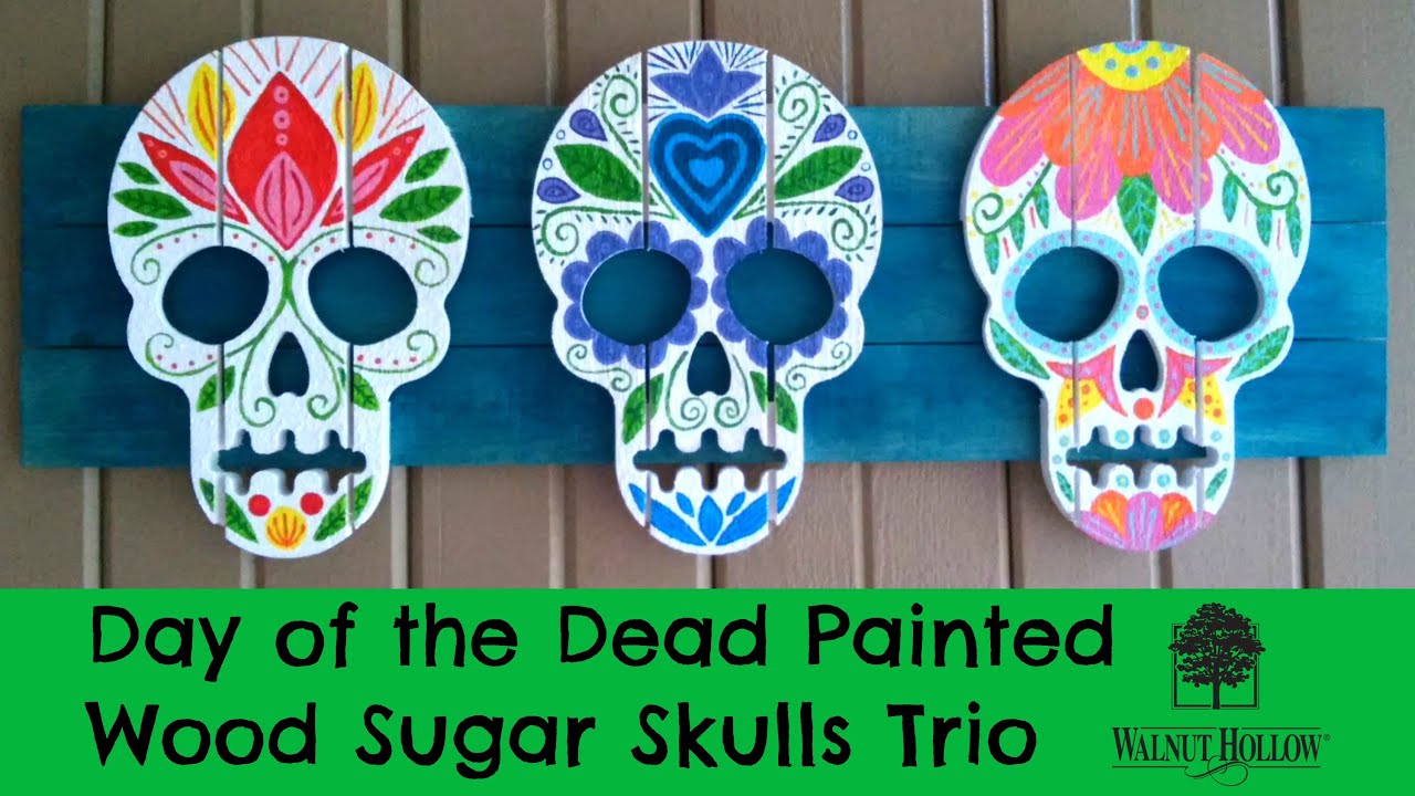 ART DIY - Day of the Dead Painted Wood Sugar Skulls Trio