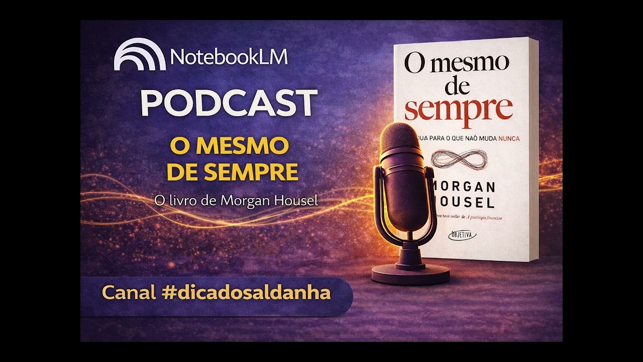 O Mesmo de Sempre ‐ segundo livro do Morgan Housel