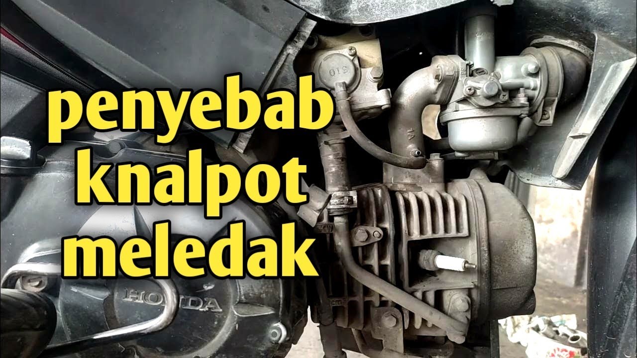 penyebab knalpot motor meledak-ledak