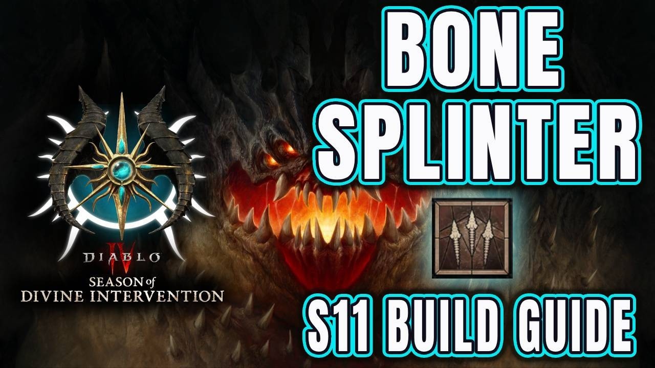 D4 S11: Bone Splinter Updated Build Guide Walkthrough