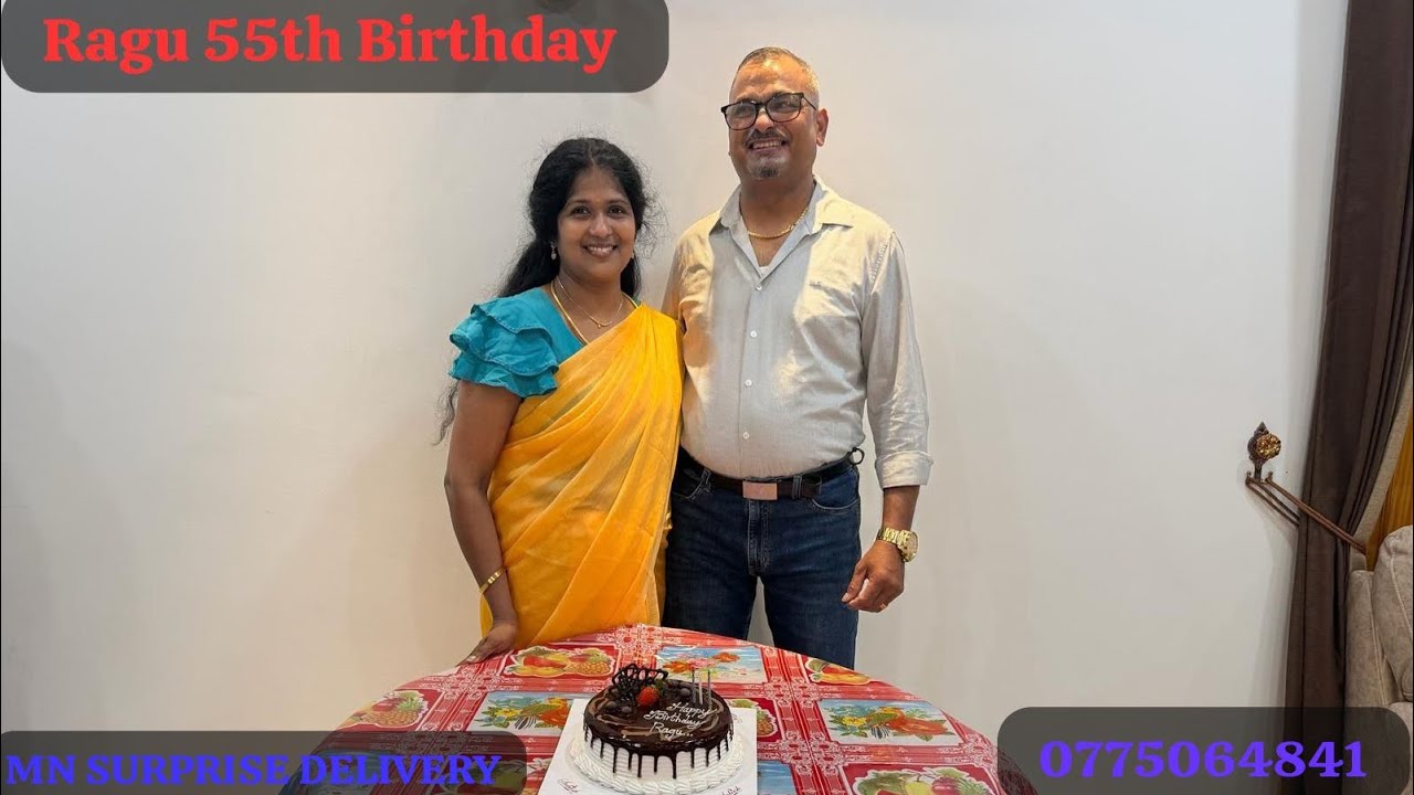 MN SURPRISE DELIVERY,“0775064841”RAGU 55 th BIRTHDAY,11.3.2026