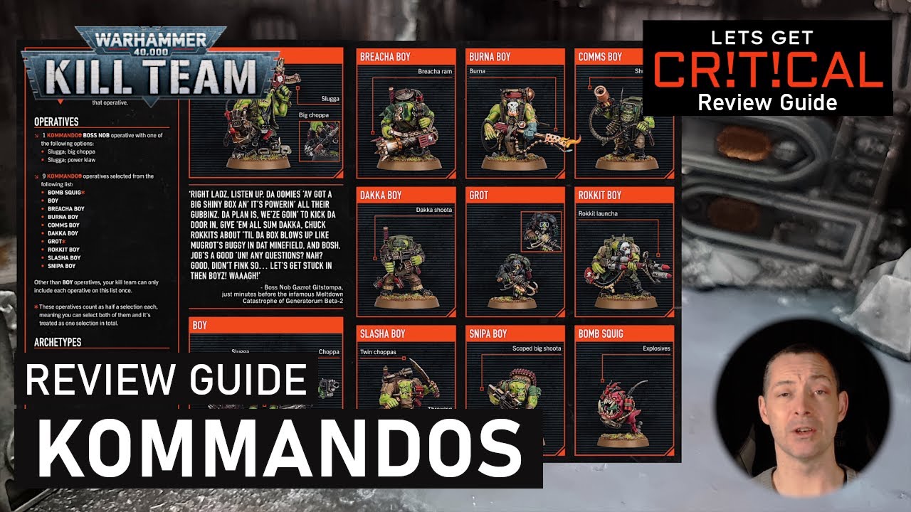 Kill Team: Kommandos -- An In-Depth Rules Review -- by Let's Get Critical 40k