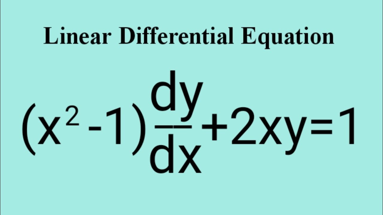 (x^2-1)dy/dx+2xy=1 #LinearEquation L661