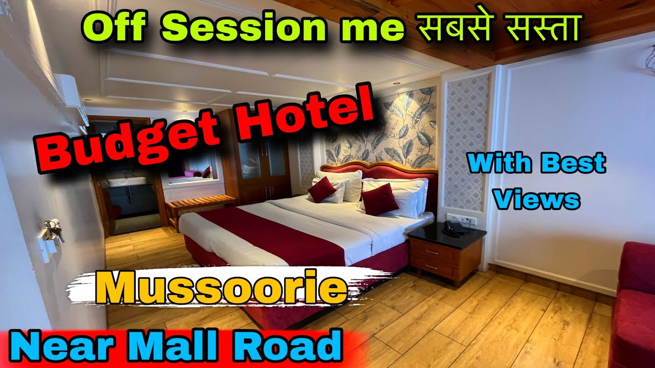 Mussoorie Mall Road Me Best Budget Hotel 💸 | Mussoorie Weather Today Live
