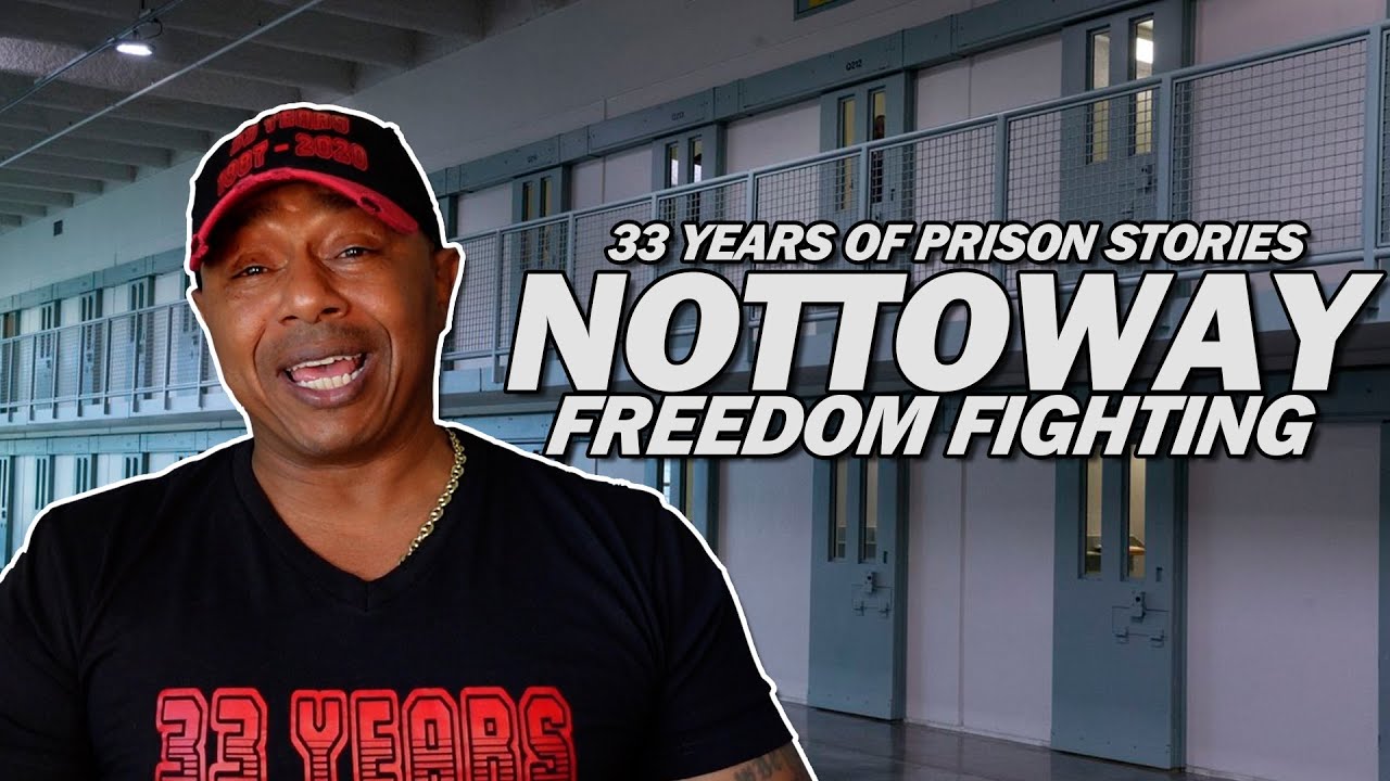 Nottoway Freedom Fighting (Part 2) 33 Years of Prison Stories