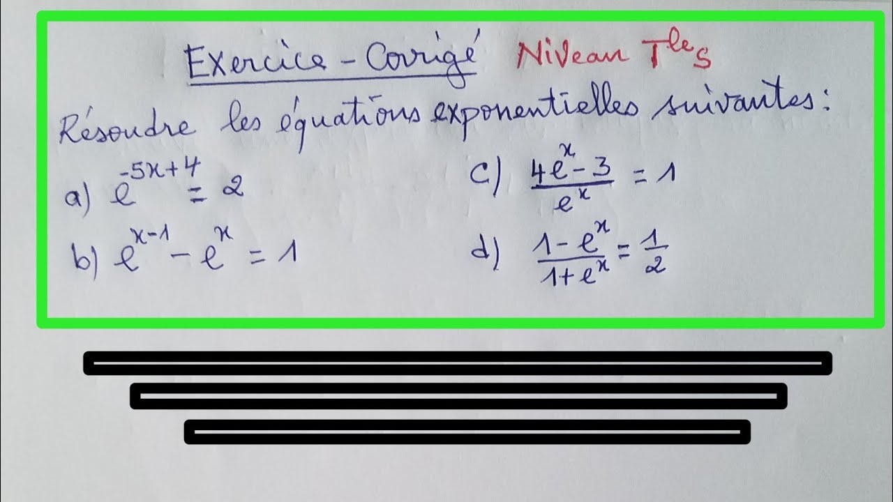 Résolution d'Equations Exponnencielles dans IR Exercice-corigé Niveau Tle Scientifique.