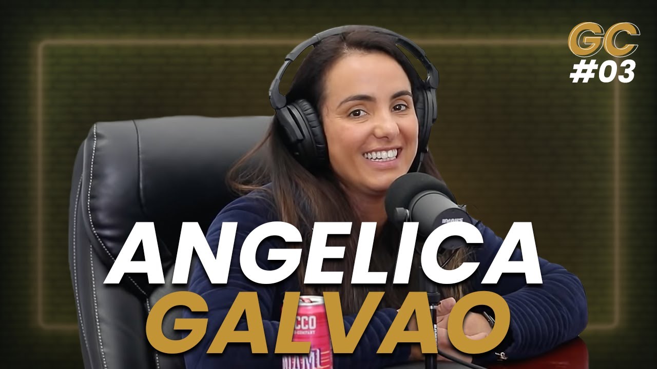 Galvaocast #3 Angelica Galvao - Faixa Preta - Esposa, M&atilde;e, L&iacute;der...Campe&atilde; Mundial