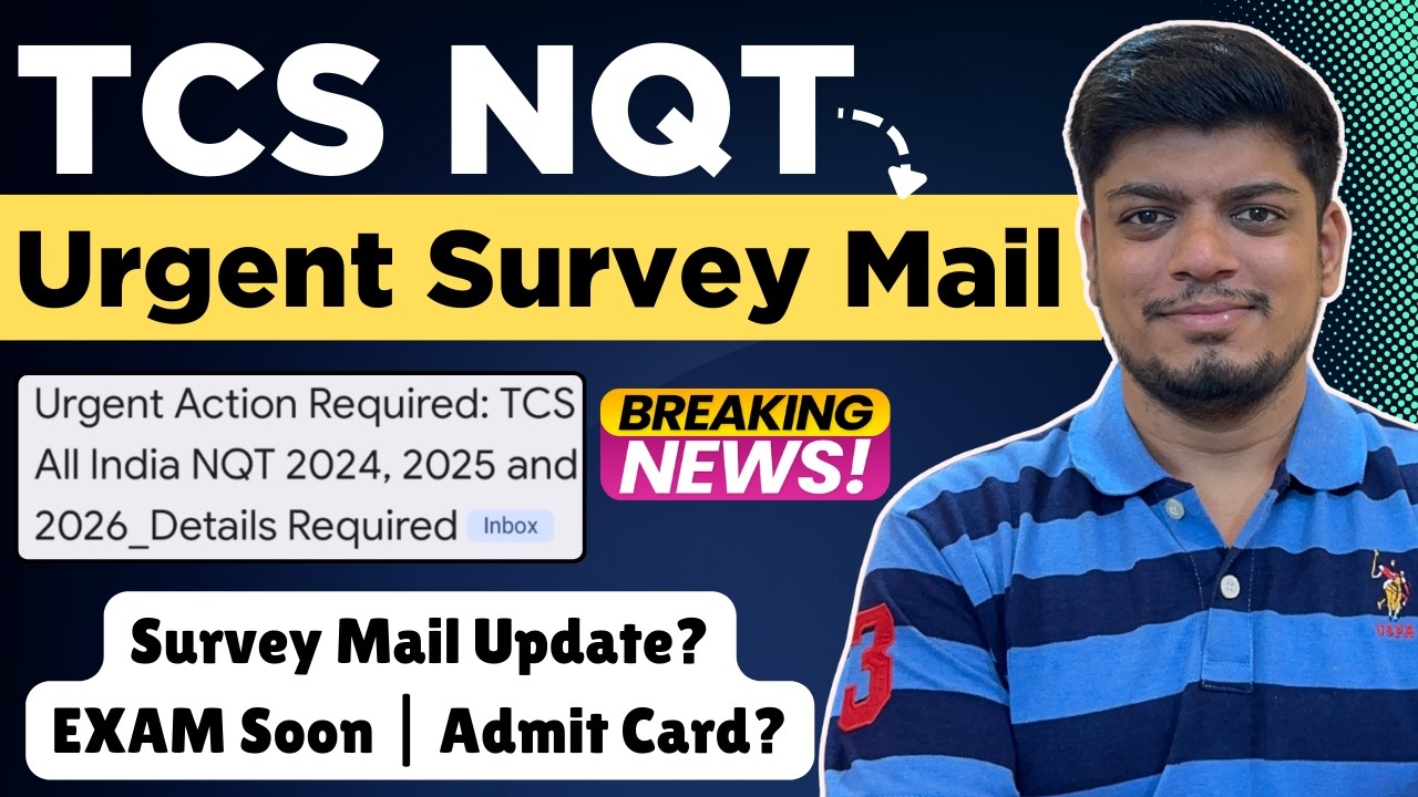 🔥 TCS NQT 2026 Survey Mail | TCS Big News | TCS NQT Biggest Updates | TCS NQT 2026 Survey Mail