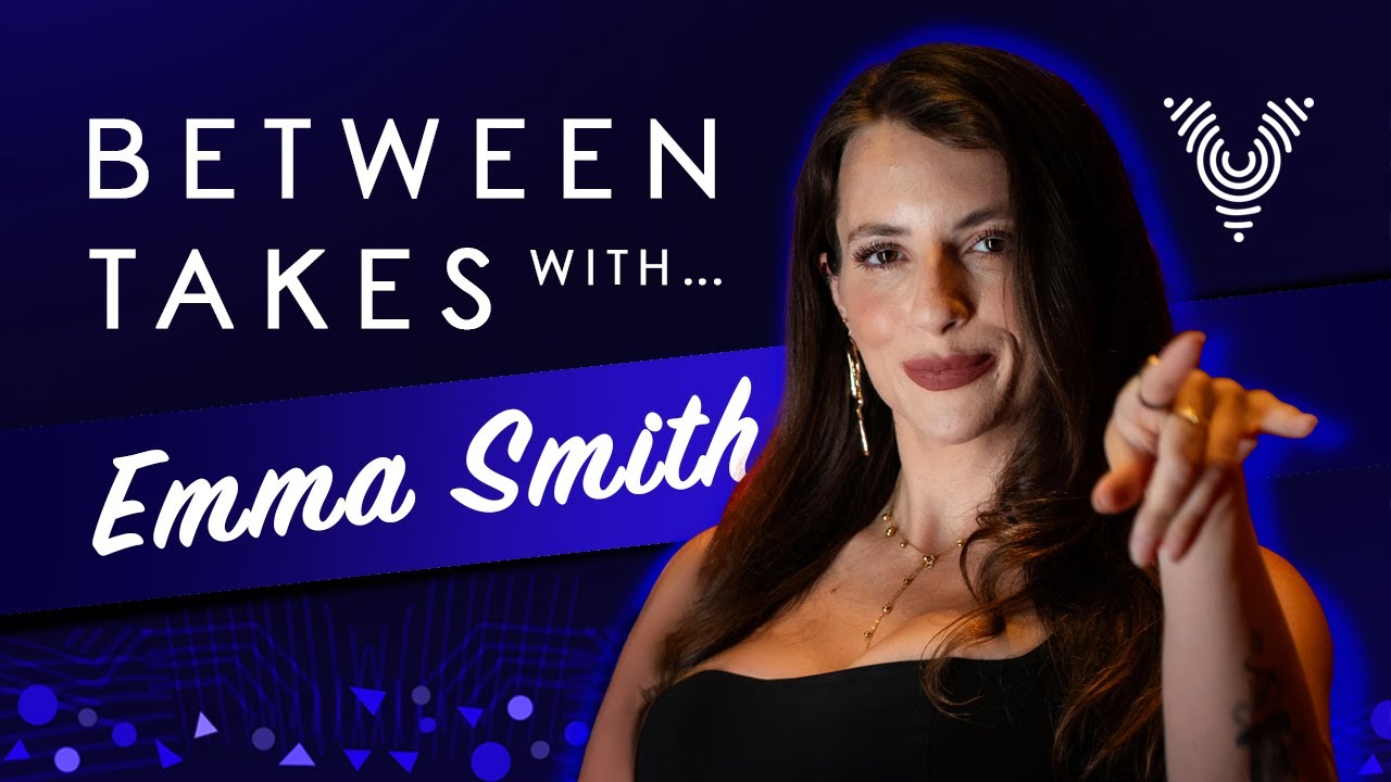VERSION - Between takes with Emma Smith