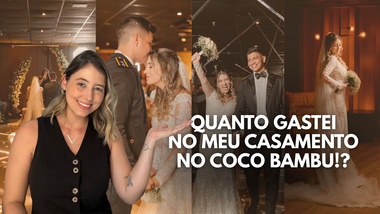 QUANTO CUSTOU MEU CASAMENTO NO RESTAURANTE COCO BAMBU? Tudo em detalhes!